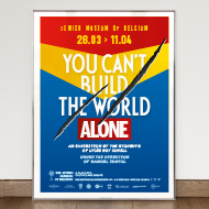 You can't build the world alone - Exposition poster and insert - Musée Juif de Belgique